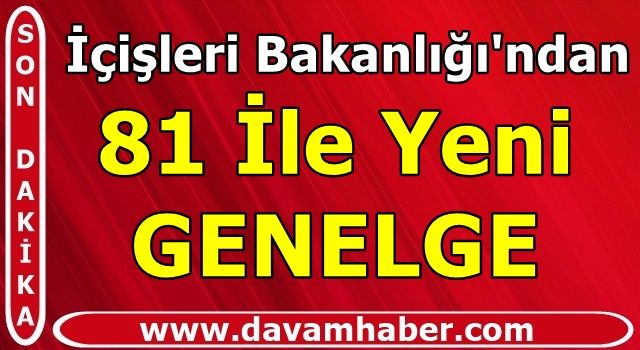 81 İle Yeni GENELGE