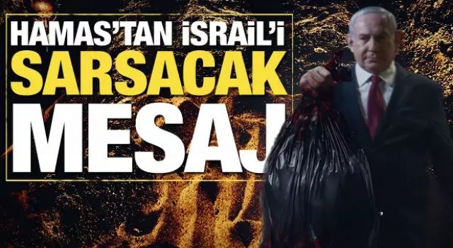 Hamas'tan İsrail'e sarsıcı mesaj: Netanyahu çocuklarınızı size böyle verecek!