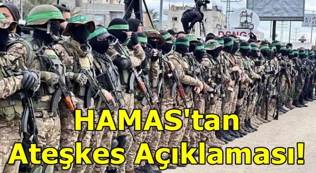 Hamas'tan ateşkes açıklaması! İsrailli esirler için net sözler