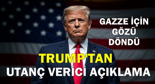 Trump'dan skandal itiraf! Gazze planına dair utanç veren açıklama