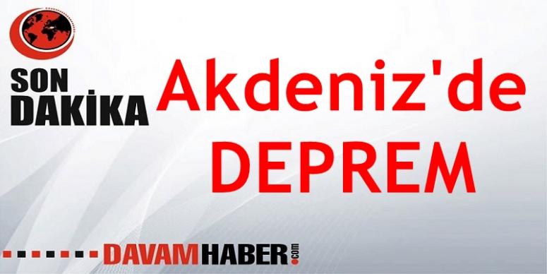 Akdeniz'de 4,1 büyüklüğünde deprem oldu