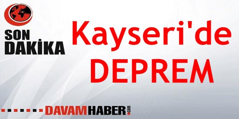 Kayseri'de Korkutan Deprem