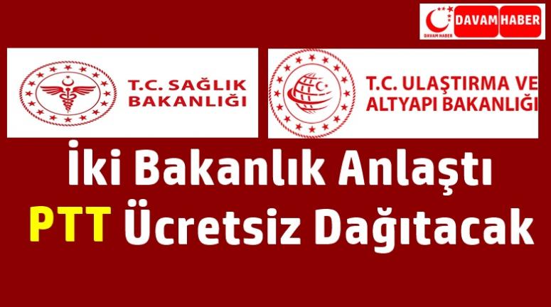 İki Bakanlık Anlaştı, PTT ücretsiz Dağıtacak