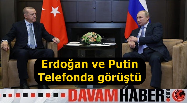 Cumhurbaşkanı Erdoğan, Rusya Devlet Başkanı Putin ile telefonda görüştü