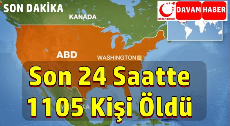 ABD'de Son 24 Saatte 1105 Kişi Öldü