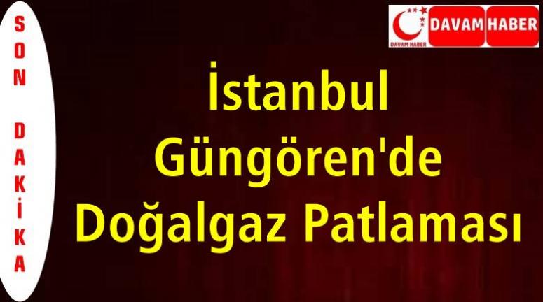 Güngören'de Doğalgaz Patlaması, Yaralılar Var