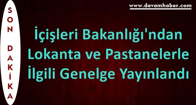 İçişleri Bakanlığı'ndan Lokanta ve Pastanelerle İlgili Genelge Yayınlandı