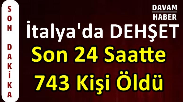 Son 24 Saatte 743 Kişi Öldü