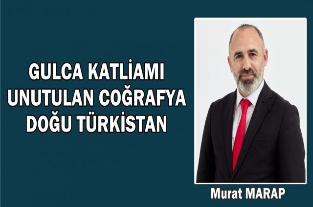 GULCA KATLİAMI.... UNUTULAN COĞRAFYA DOĞU TÜRKİSTAN