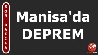 Manisa’da 3.7 büyüklüğünde deprem oldu