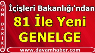 81 İle Yeni GENELGE