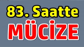 83. Saatte Mücize