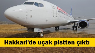 Hakkari'de uçak pistten çıktı