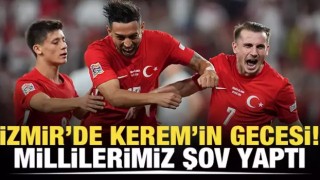 İzmir'de Kerem'in gecesi! Millilerimiz şov yaptı