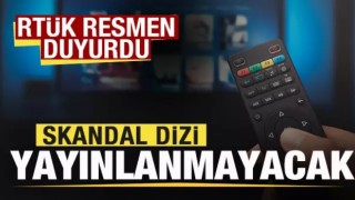 RTÜK resmen duyurdu: Skandal dizi Türkiye'de yayınlanmayacak