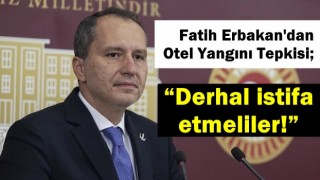 Erbakan’dan Bakan ve Belediye Başkanına ‘Kartalkaya’ tepkisi: “Derhal istifa etmeliler!”