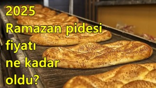 2025 Ramazan pidesi fiyatı ne kadar oldu?