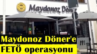 Antalya merkezli 31 ilde Maydonoz Döner'e FETÖ operasyonu