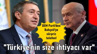 DEM Parti'den Bahçeli'ye sürpriz telefon! 'Türkiye'nin size ihtiyacı var...'