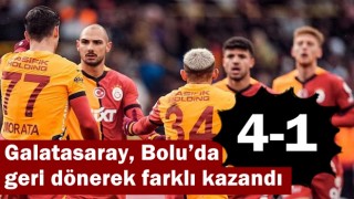 Galatasaray, Bolu’da geri dönerek farklı kazandı: 4-1