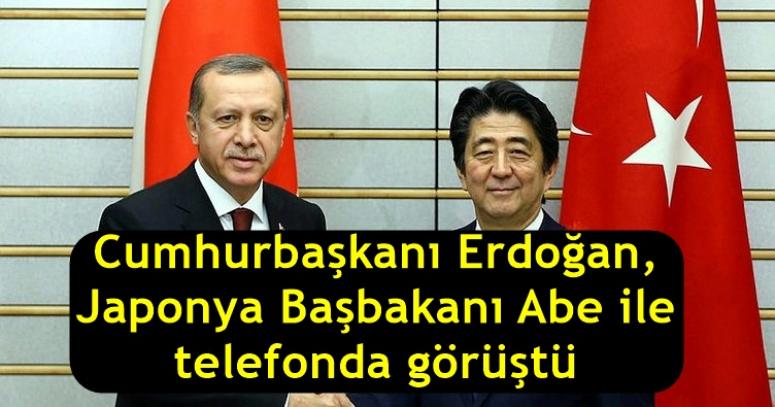 Cumhurbaşkanı Erdoğan, Japonya Başbakanı Abe ile telefonda görüştü