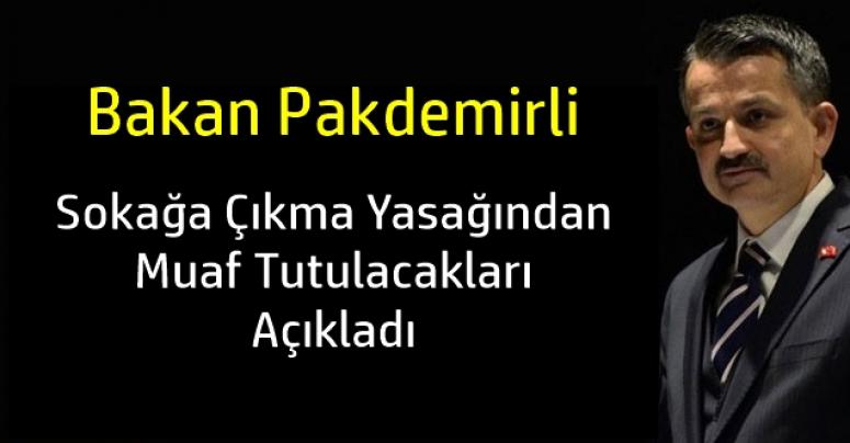 TARIM VE HAYVANCILIK FAALİYETLERİNDE BULUNANLAR SOKAĞA ÇIKMA YASAĞINDAN MUAF TUTULACAK