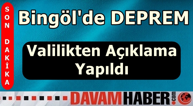 Bingöl Valiliğinden açıklama