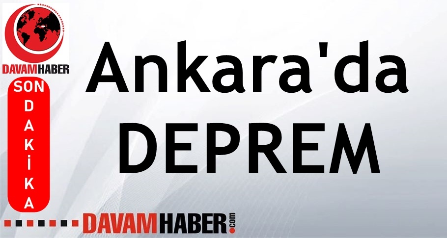 Ankara'da 3,7 Şiddetinde Deprem Oldu