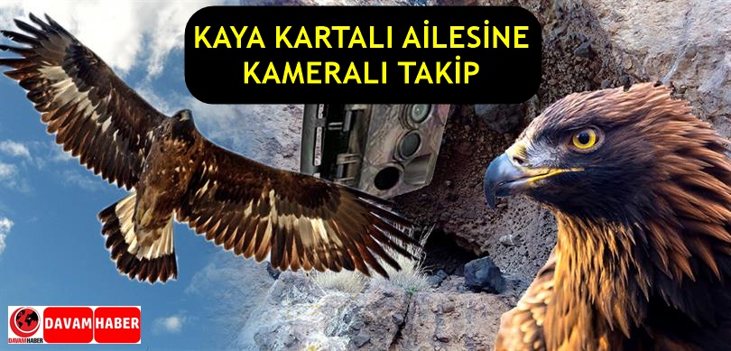 KAYA KARTALI AİLESİNE KAMERALI TAKİP