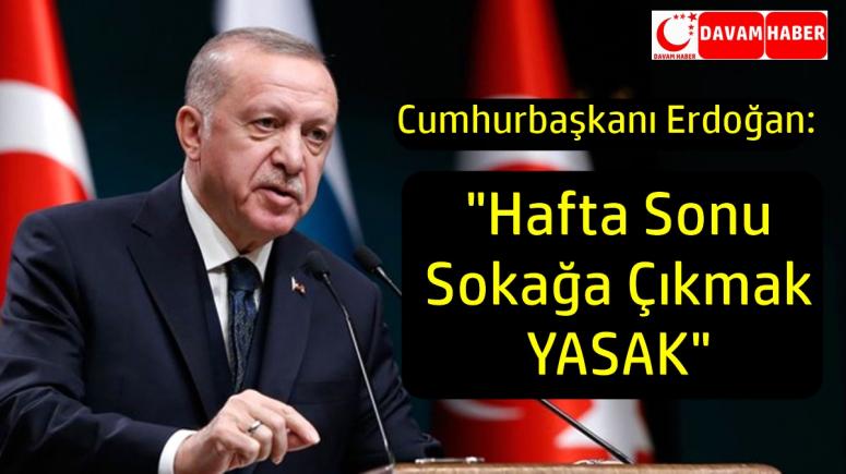 Hafta Sonu Sokağa Çıkmak Yasaklandı